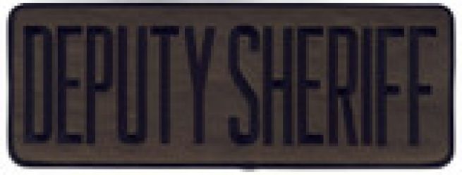 DEPUTY SHERIFF ID PATCH 4"T X 11"T, BLACK on OD GREEN - SEW ON.